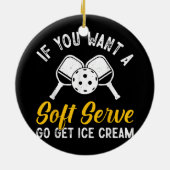 Grappige pickleball als je een zachte server wilt  keramisch ornament (Achterkant)