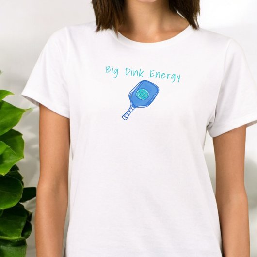 Grappige Pickleball Big Dink Energie T-shirt