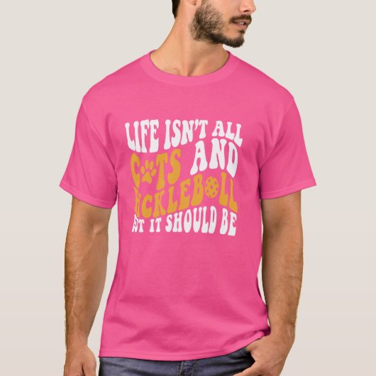 Grappige Pickleball Cat Lover Life is niet alle ka T-shirt (Voorkant)
