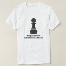 Grappige Pickleball Citaat T-shirt