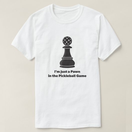 Grappige Pickleball Citaat T-shirt (Design voorkant)