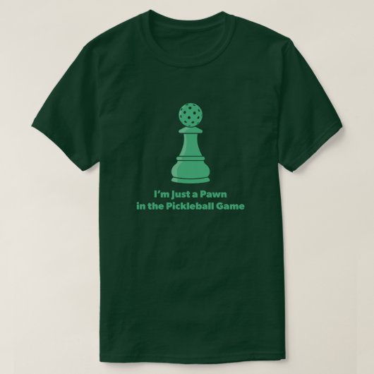 Grappige Pickleball Citaat T-shirt (Design voorkant)