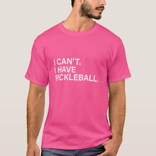 Grappige pickleball coach met Gezegde kan ik niet  T-shirt (Voorkant)