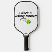 Grappige pickleball Humor | Ik heb een drankproble Pickleball Paddle (Voorkant)