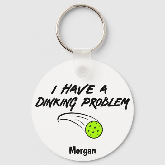 Grappige pickleball Humor | Ik heb een drankproble Sleutelhanger (Voorkant)