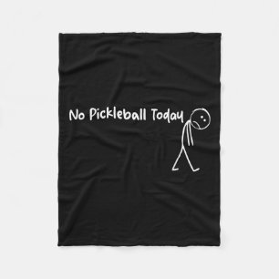 Grappige Pickleball liefhebber Geen Pickleball Van Fleece Deken