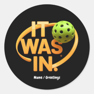 Grappige pickleball speler "Het was in" paddleball Ronde Sticker