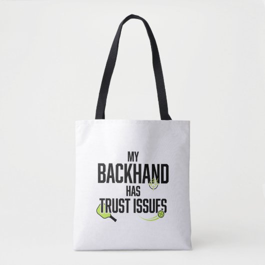 Grappige Pickleball-Tas - Problemen met Backhand Tote Bag (Voorkant)