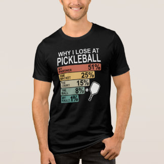 Grappige Pickleball – Waarom ik verlies met Pickle Tri-Blend Shirt