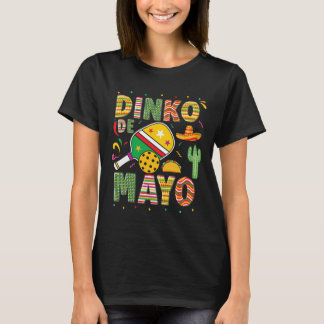 Grappige Picklell Dinko De Mayo Cinco De Mayo Pick T-shirt