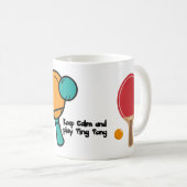 Grappige Ping Pong spreuk voor spelers Koffiemok (Voorkant rechts)