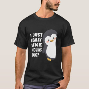 Grappige Pinguïn Citaten Ik Hou Gewoon Echt Van Pi T-shirt