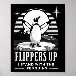 Grappige pinguïn flippers omhoog Ik sta met de pin Poster