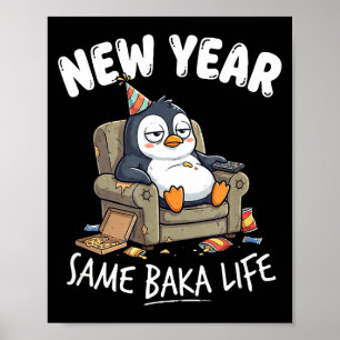 Grappige Pinguïn Grap Humor Quote Nieuw Jaar Dezel Poster
