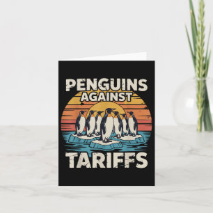 Grappige pinguïns tegen tarieven Anti tarieven Pen Kaart