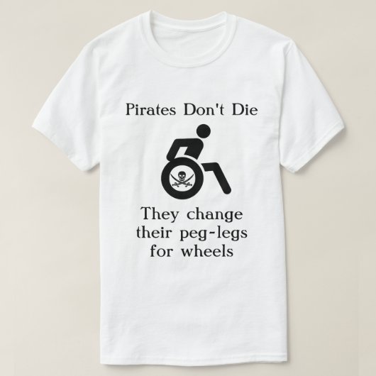 Grappige piraten sterven niet t-shirt (Design voorkant)