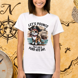 Grappige piratenkat laten we pouncen praten als ee t-shirt