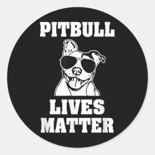 Grappige Pitbull Leeft Hond Gezegde Shirt Awarenes Ronde Sticker