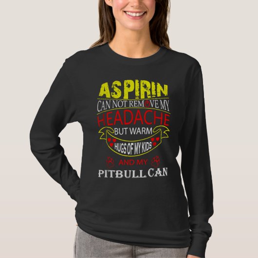 Grappige Pitbull voor Pit Bull Hond Loving Mam Pap T-shirt (Voorkant)