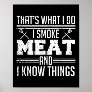 Grappige Pitmaster I Smoke Meat BBQ Smoker Grill D Poster