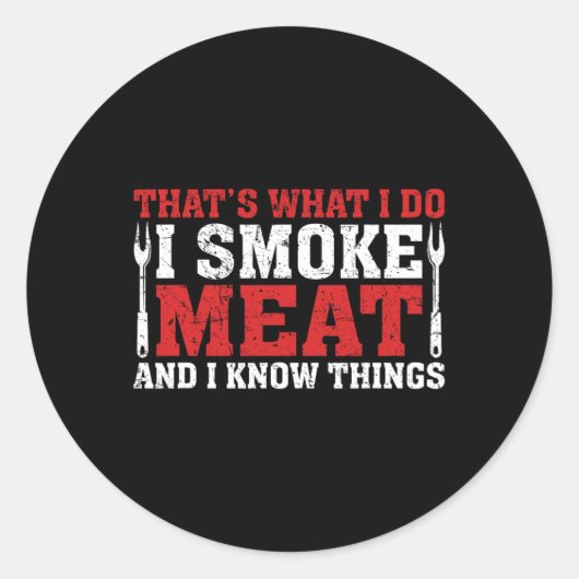 Grappige Pitmaster - Ik rook vlees BBQ roker grill Ronde Sticker (Voorkant)