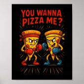 Grappige Pizza Boxing Meme - Je wilt Pizza Me Poster (Voorkant)