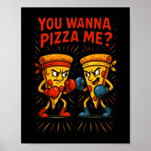 Grappige Pizza Boxing Meme - Je wilt Pizza Me Poster