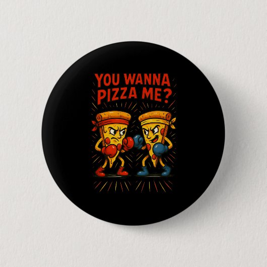 Grappige Pizza Boxing Meme - Je wilt Pizza Me Ronde Button 5,7 Cm (Voorkant)