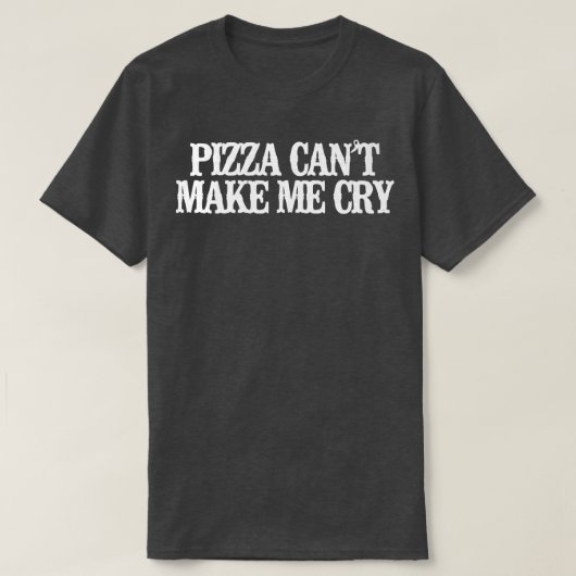 grappige Pizza kan me niet dwingen om Sarcastisch T-shirt (Design voorkant)