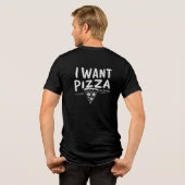 Grappige Pizza Lover Quote Tri-Blend Shirt (Achterkant volledig)