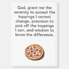 Grappige Pizza Sereniteitsgebed Koelkast Magneet