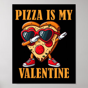 Grappige Pizza Slice Dabbing Valentijnsdag voor Si Poster