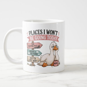 Grappige Plaatsen Waar Ik Vandaag Niet Naar Toe Ga Grote Koffiekop