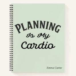 Grappige Planning Is Mijn Cardio Met Monogram Notitieboek