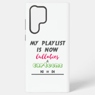 Grappige Playlist voor Nieuwe Vader/Moeder Samsung Galaxy Hoesje