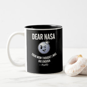 Grappige Pluto Sarcastische Ruimte Grappige Mok -