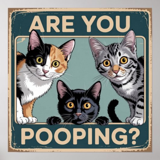 Grappige "Poep je?" Lapjeskat, Tabby & Zwarte Kat Poster (Voorkant)