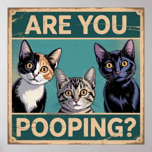 Grappige "Poep je?" Lapjeskat, Tabby & Zwarte Kat Poster (Voorkant)