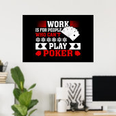 Grappige poker werk woord kunst spel kamer Casino Poster (Thuiskantoor)