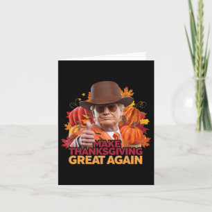 Grappige politieke Thanksgiving Trump Design Kaart