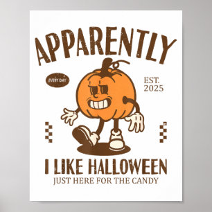Grappige Pompoen Blijkbaar Houd Ik Van Halloween Poster