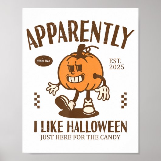 Grappige Pompoen Blijkbaar Houd Ik Van Halloween Poster (Voorkant)