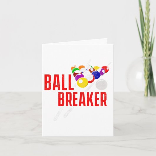 Grappige Pool Biljart Slogan Ball Breaker Kaart (Voorkant)