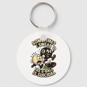 Grappige Pool Speler Dad Joke Gifts Suïcidale 8-ll Sleutelhanger