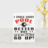 Grappige poolspeler biljart Shirt ik kon schieten Kaart (Gele Bloem)