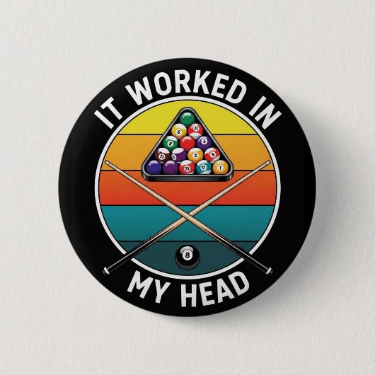 Grappige Poolspeler Het Werd in Mijn Hoofd Biljart Ronde Button 5,7 Cm (Voorkant)