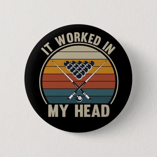 Grappige Poolspeler Het Werd in Mijn Hoofd Biljart Ronde Button 5,7 Cm (Voorkant)