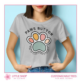 Grappige Pootjes Knop Aanpasbaar Hondenliefhebber T-shirt