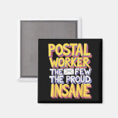 Grappige postbeambte Quote meme ontwerp Magneet (Voorkant / Achterkant)