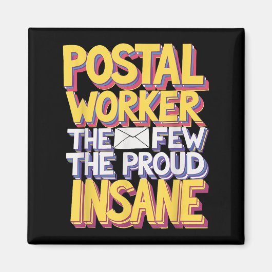 Grappige postbeambte Quote meme ontwerp Magneet (Voorkant)
